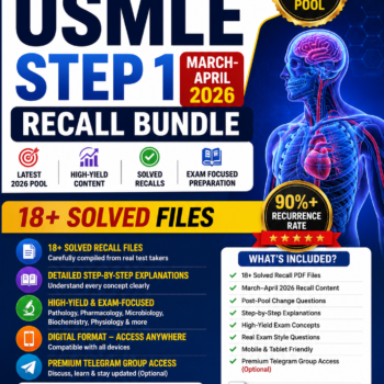 USMLE Step 1 Recalls March-April 2026 | High-Yield Premium Recall File – Updated 2026–2027
